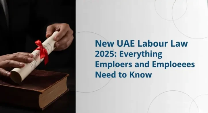 UAE Labor Law 2025 – Complete, Updated & Essential Guide
